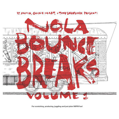DJ Yamin, Quickie Mart, Tony Skratchere-NOLA Bounce Breaks Vol. 1 7"