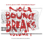 DJ Yamin, Quickie Mart, Tony Skratchere-NOLA Bounce Breaks Vol. 1 7"